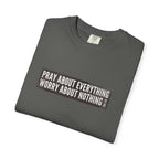Pray About Everything Phil 4:6 Tee