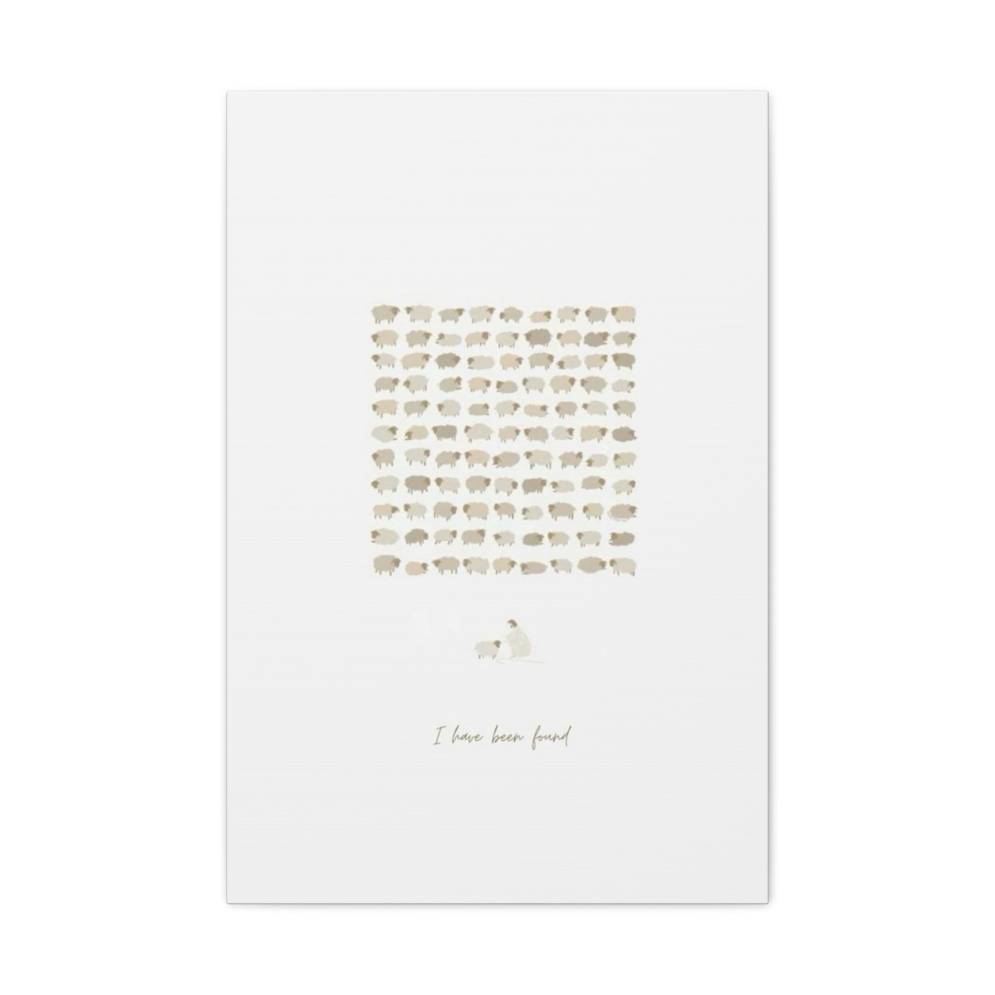 "I Have Been Found" Stretched Matte Canvas