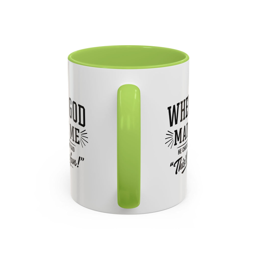 When God Made Me ... Color Inside Mug