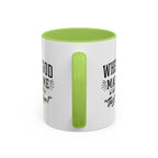 When God Made Me ... Color Inside Mug