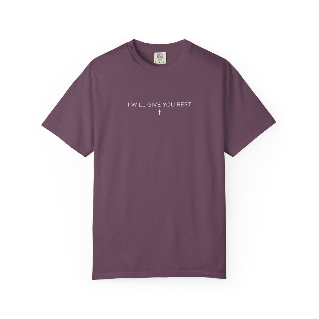 I Will Give You Rest Garment-Dyed T-Shirt