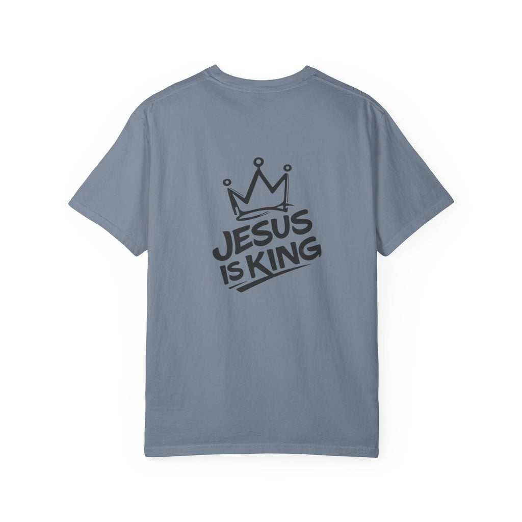 "Jesus IS King" Back Print Tee