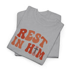 Rest In Him