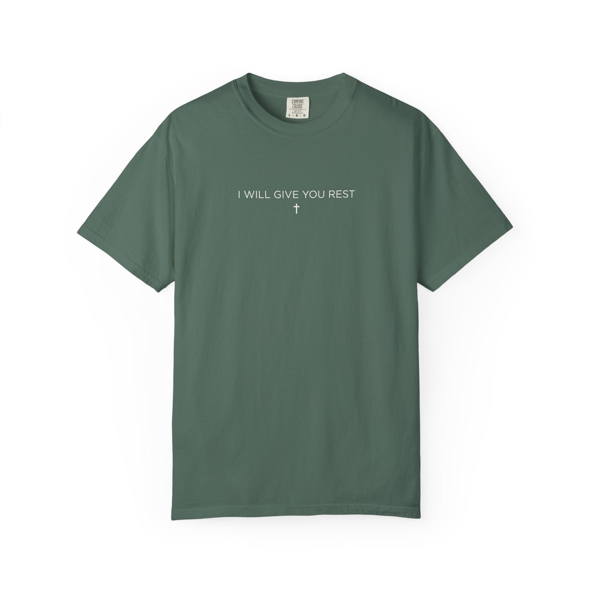I Will Give You Rest Garment-Dyed T-Shirt