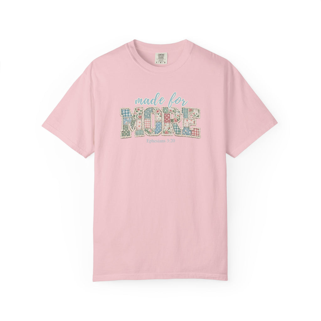 Made for More ~ Ephesians 3:20 Patchwork Tee