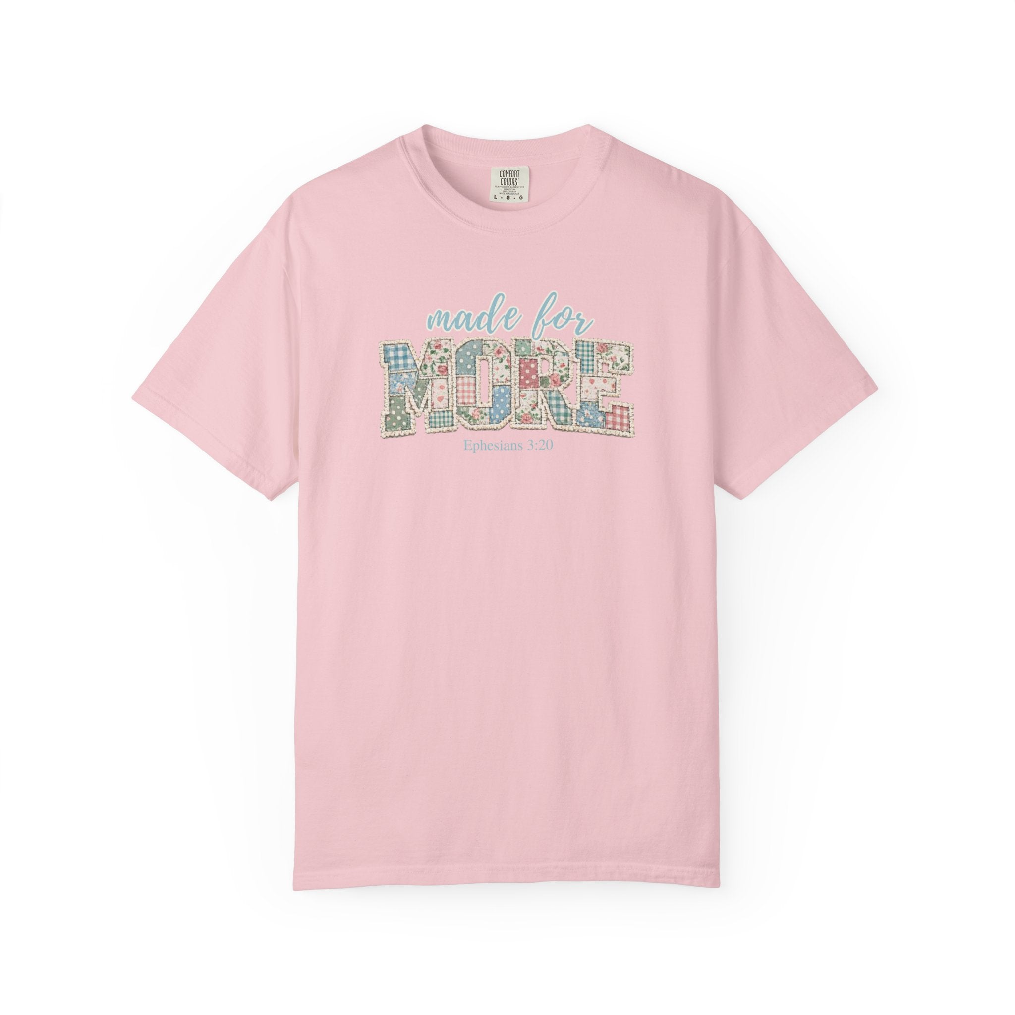Made for More ~ Ephesians 3:20 Patchwork Tee