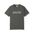 Pray About Everything Phil 4:6 Tee