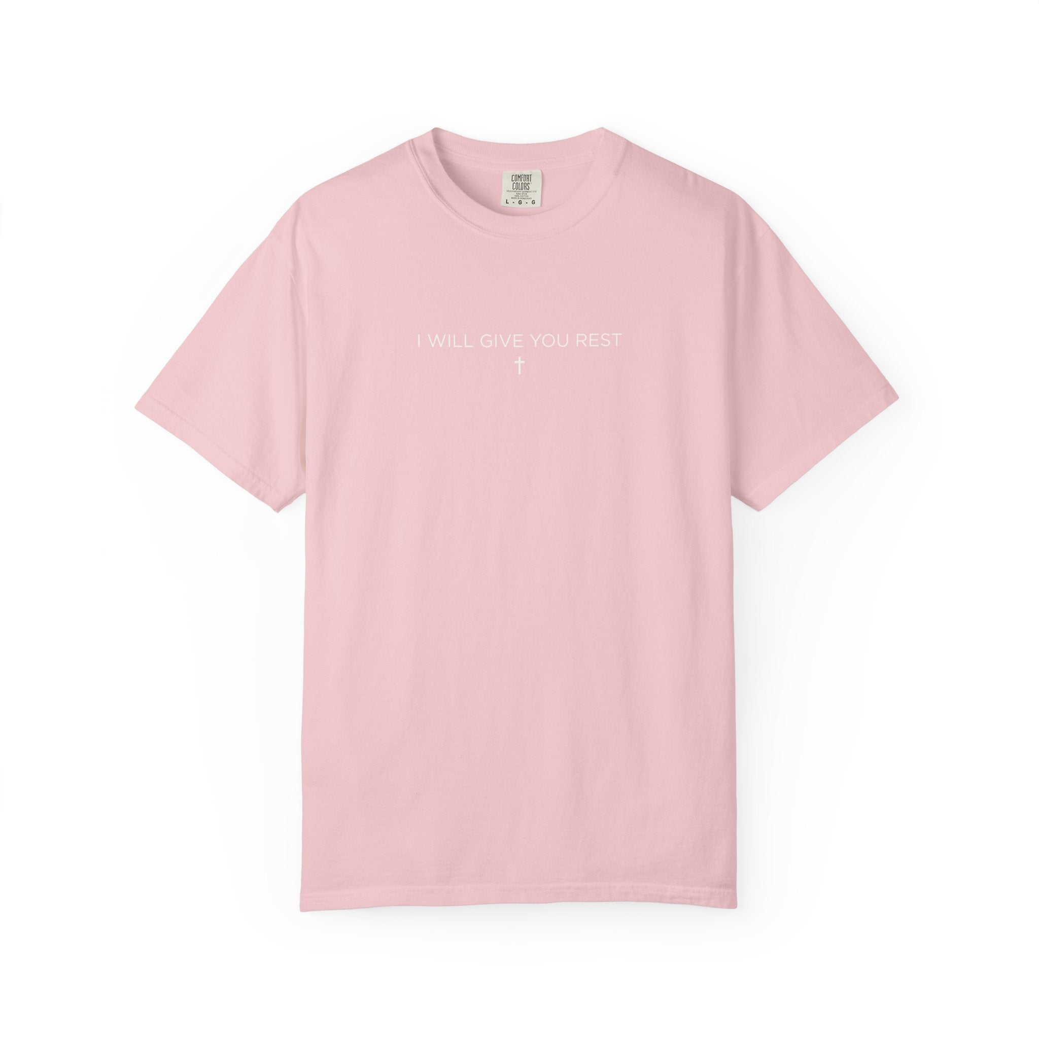 I Will Give You Rest Garment-Dyed T-Shirt