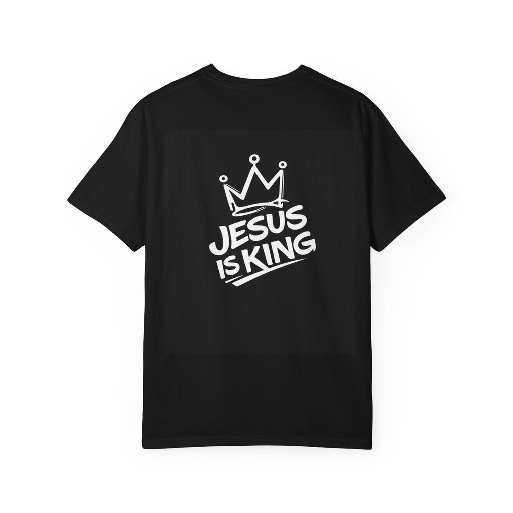 "Jesus IS King" Back Print Tee