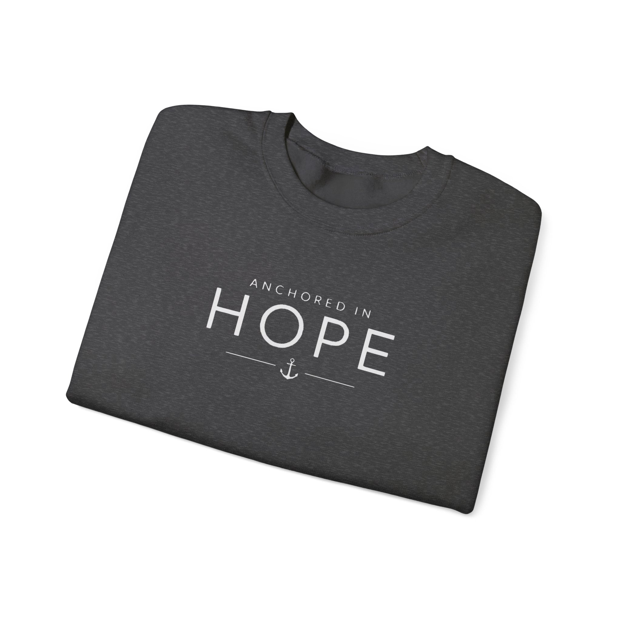 Anchored in Hope Sweatshirt