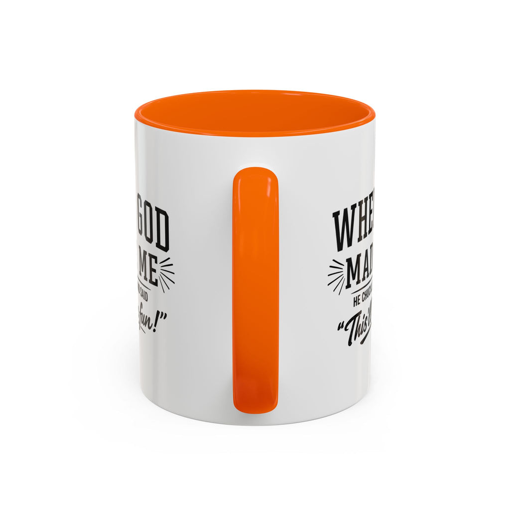 When God Made Me ... Color Inside Mug