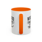 When God Made Me ... Color Inside Mug