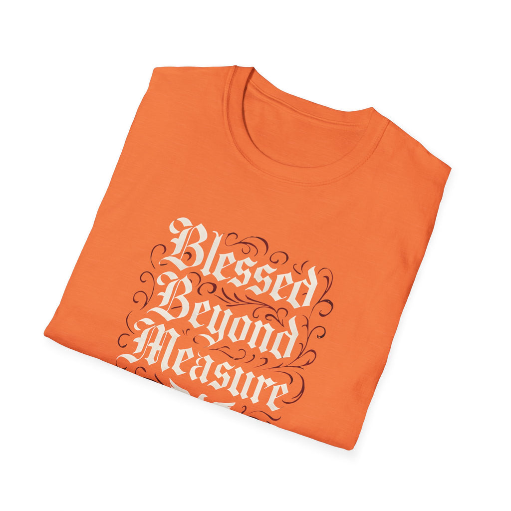 Blessed Beyond Measure T-Shirt