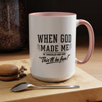 When God Made Me ... Color Inside Mug