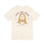 Love Like Jesus Tee — with Jesus Portrait on Back