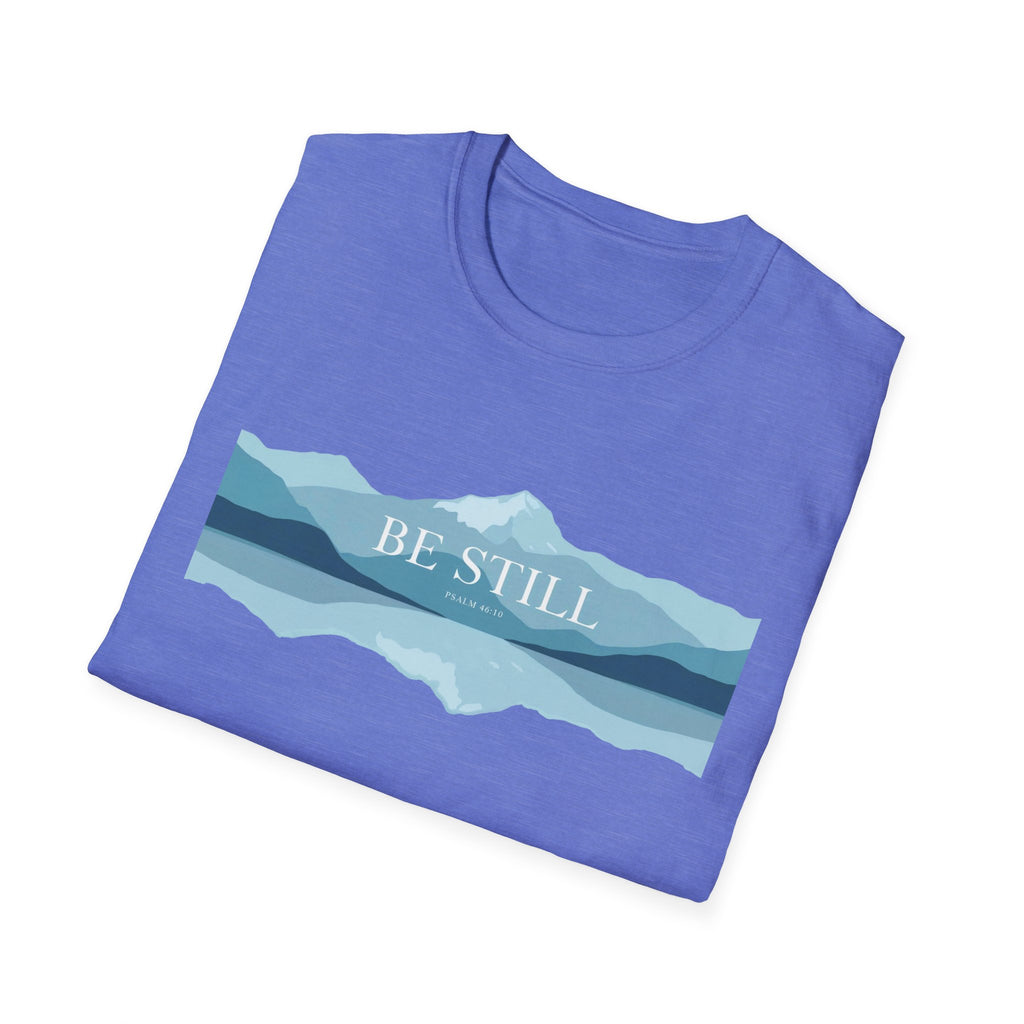 Be Still 2.0 T-Shirt
