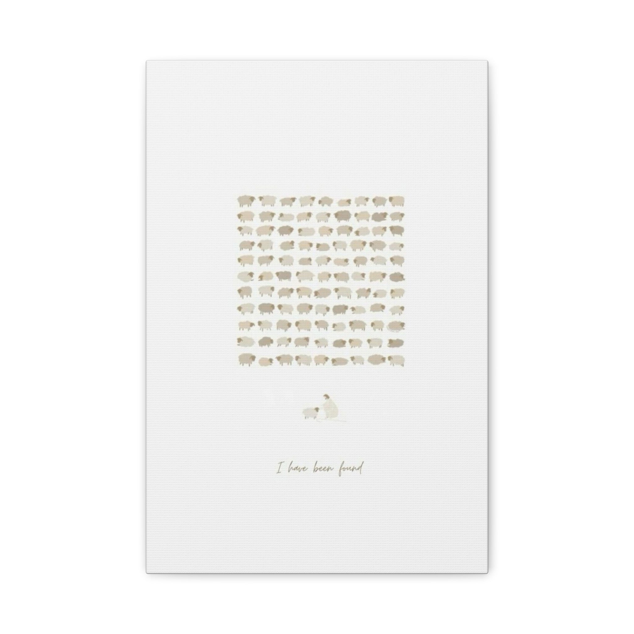"I Have Been Found" Stretched Matte Canvas