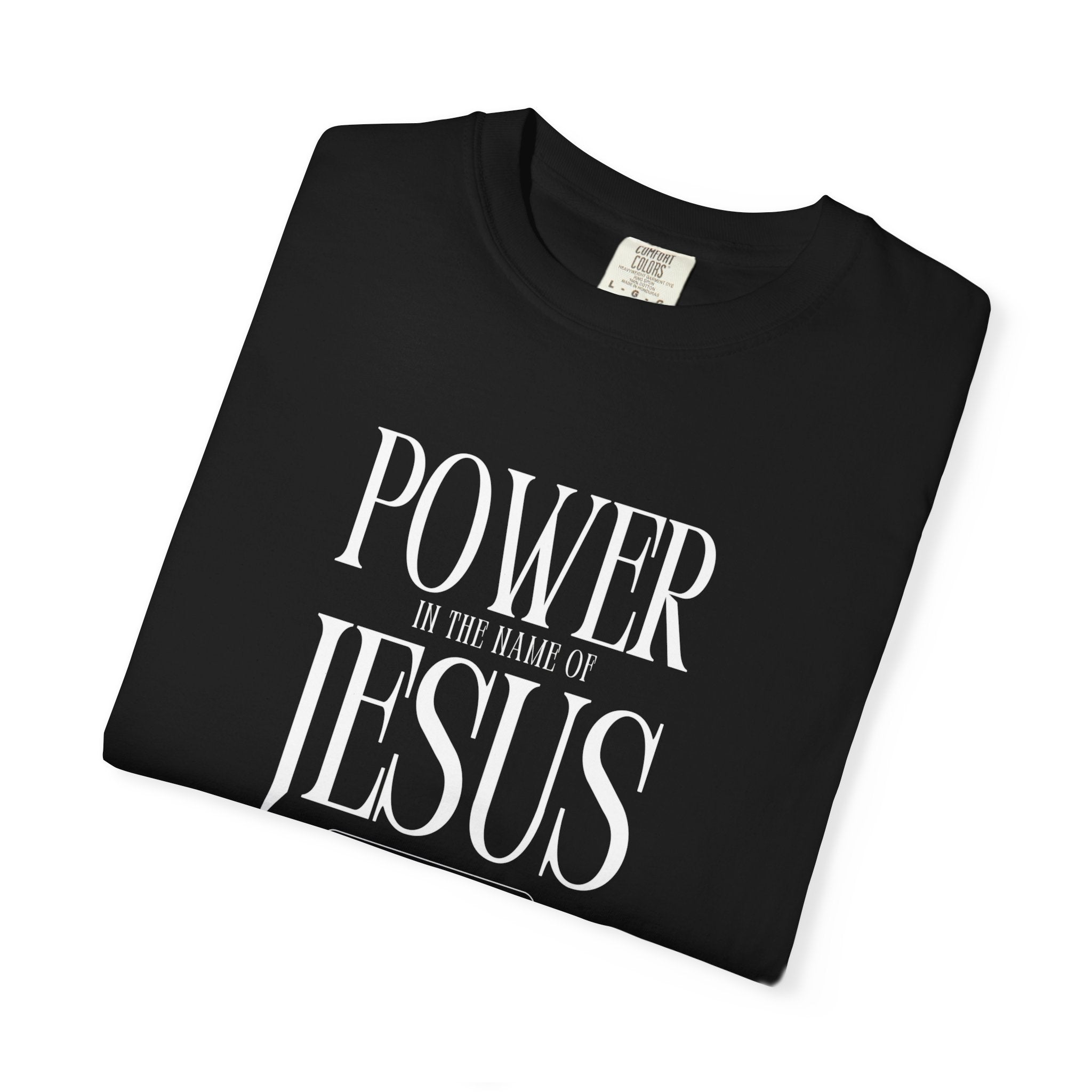 Power in the Name of Jesus T-Shirt