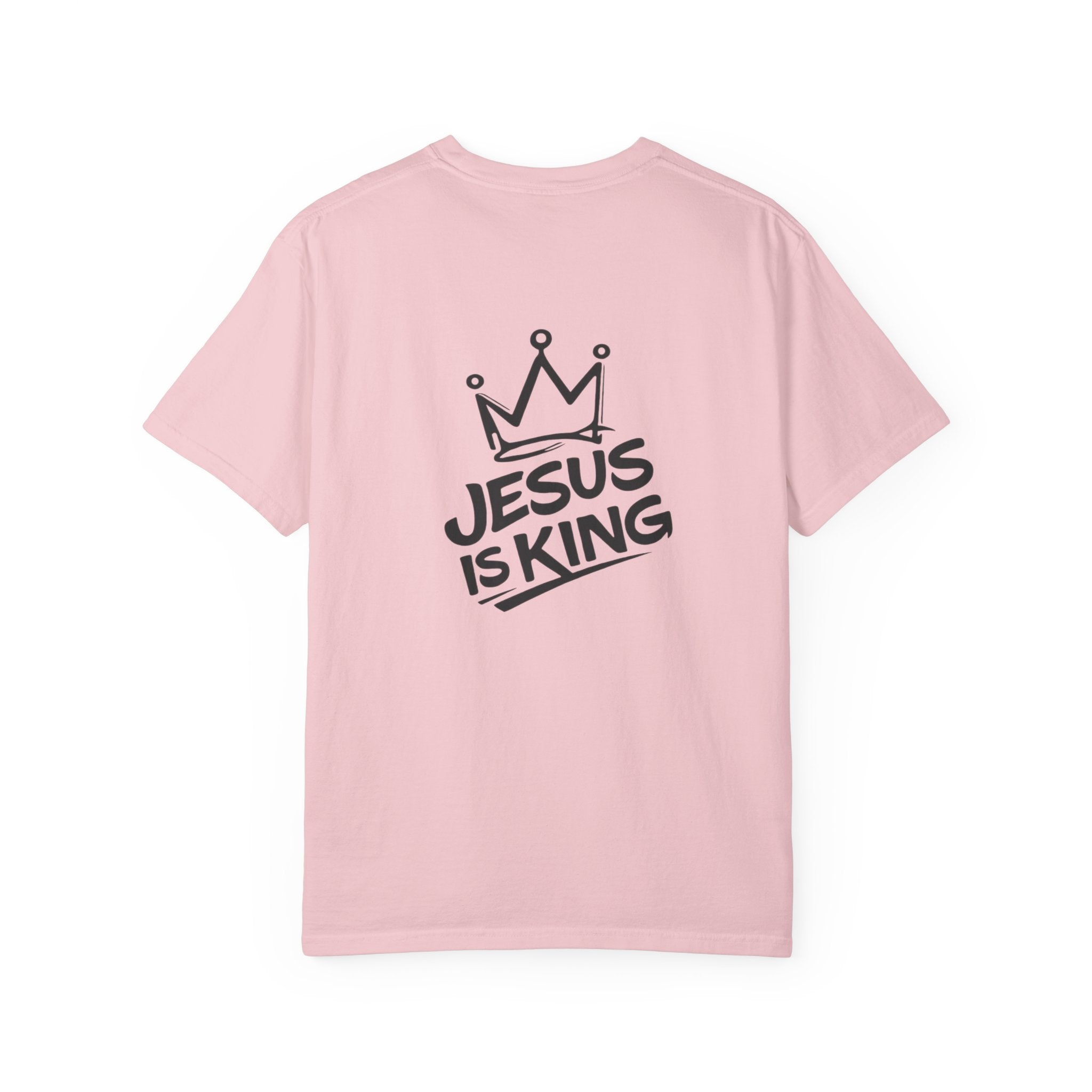 "Jesus IS King" Back Print Tee