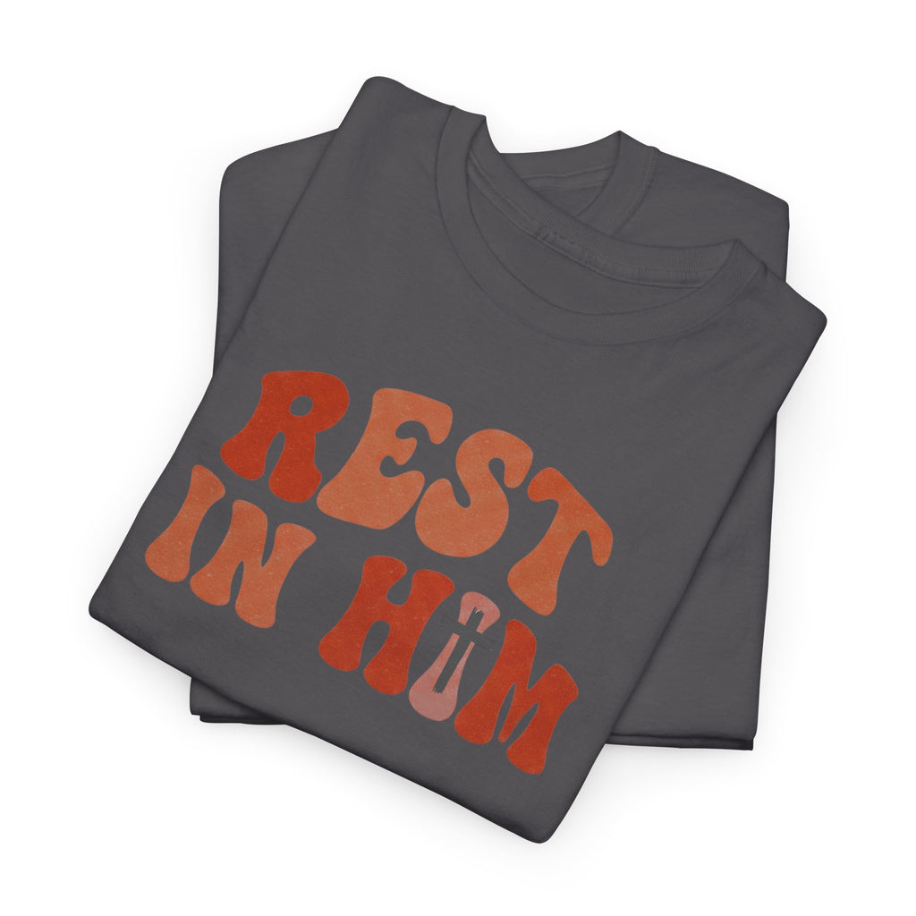 Rest In Him