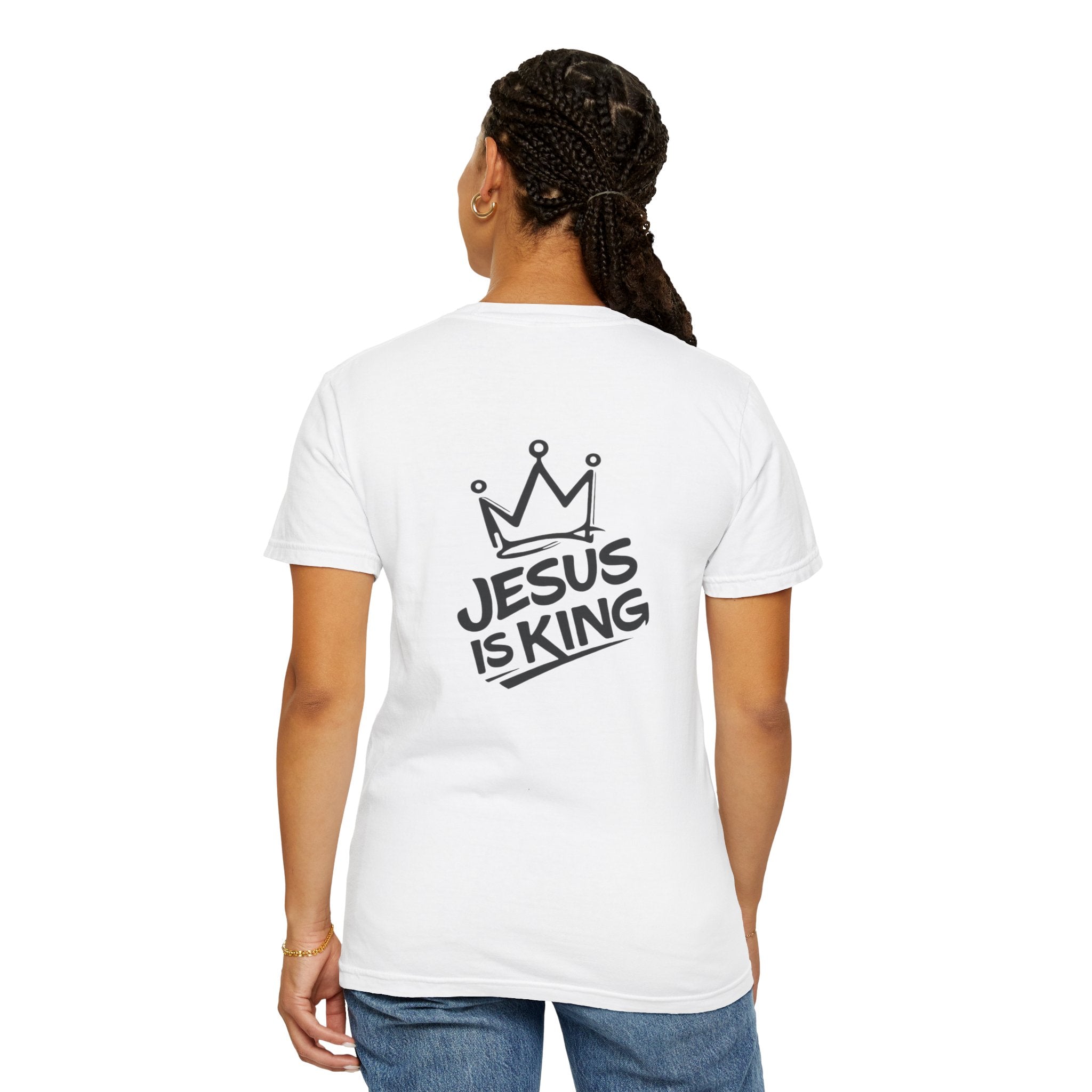 "Jesus IS King" Back Print Tee