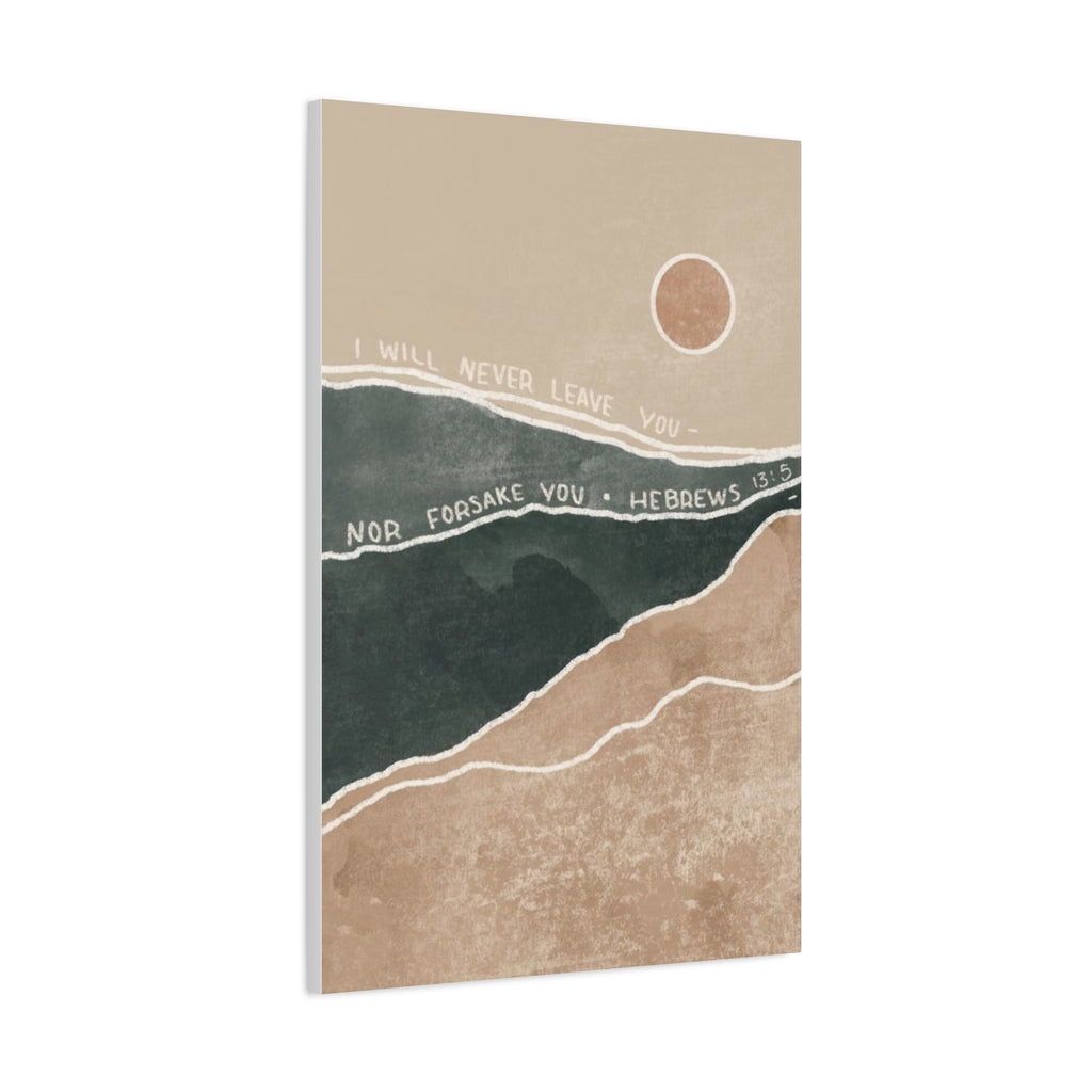 Hebrews 13:5 Canvas Wall Art — "I Will Never Leave You" Matte Stretched Print