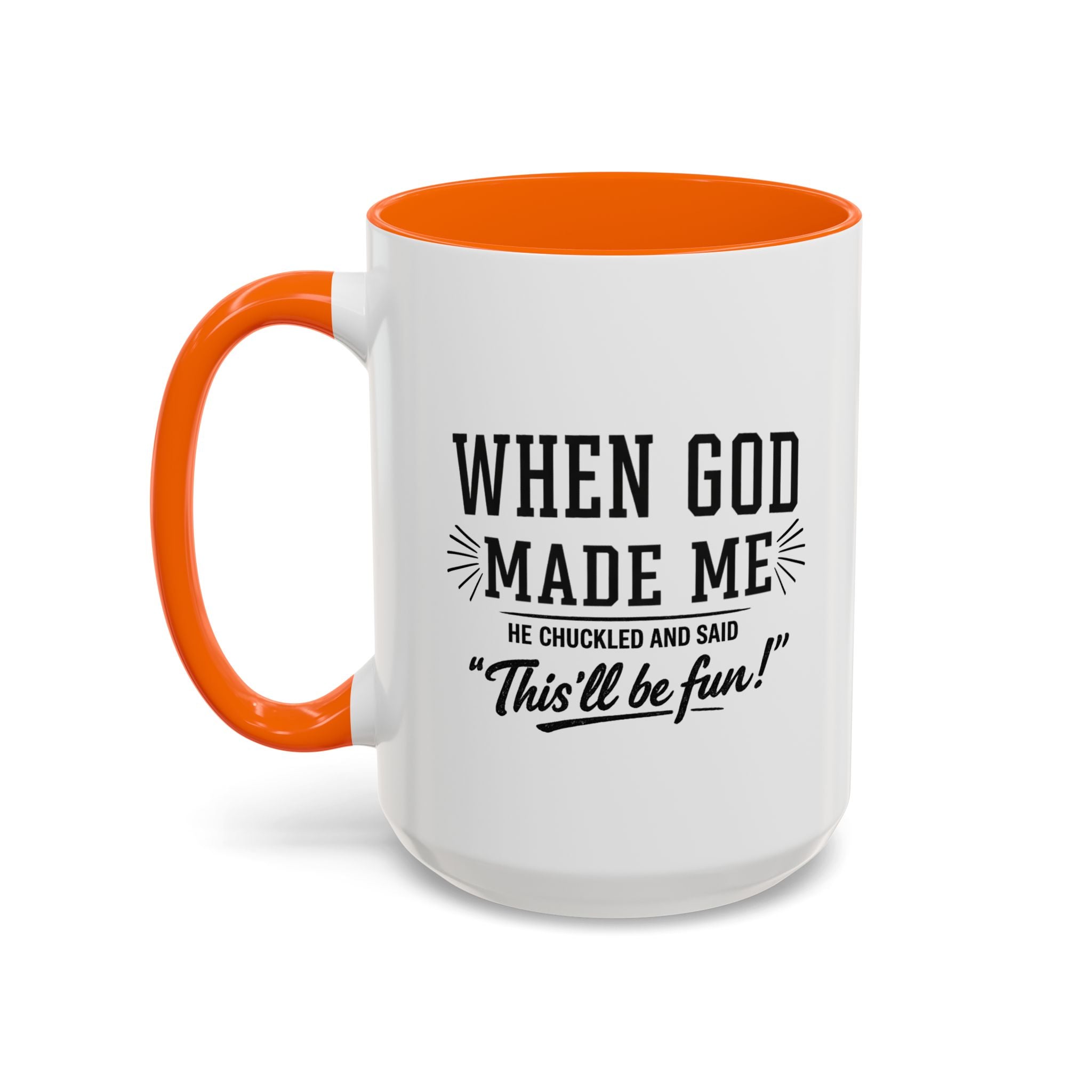 When God Made Me ... Color Inside Mug