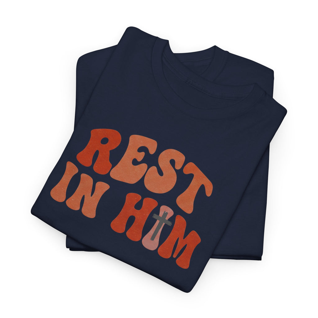 Rest In Him