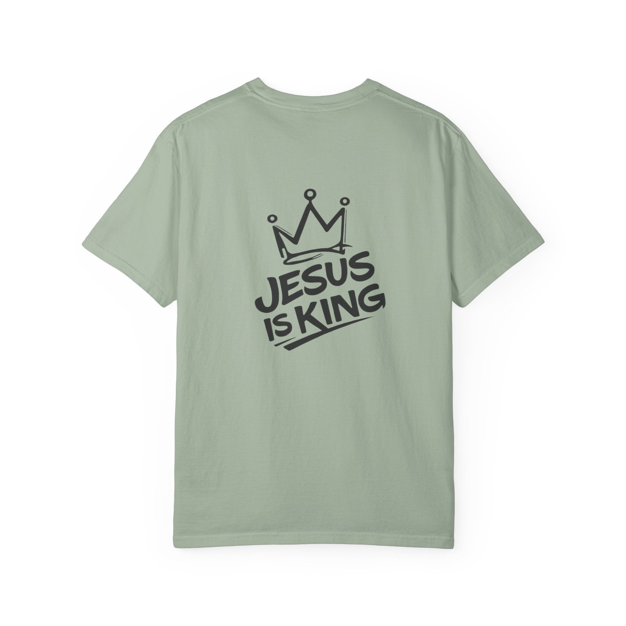 "Jesus IS King" Back Print Tee