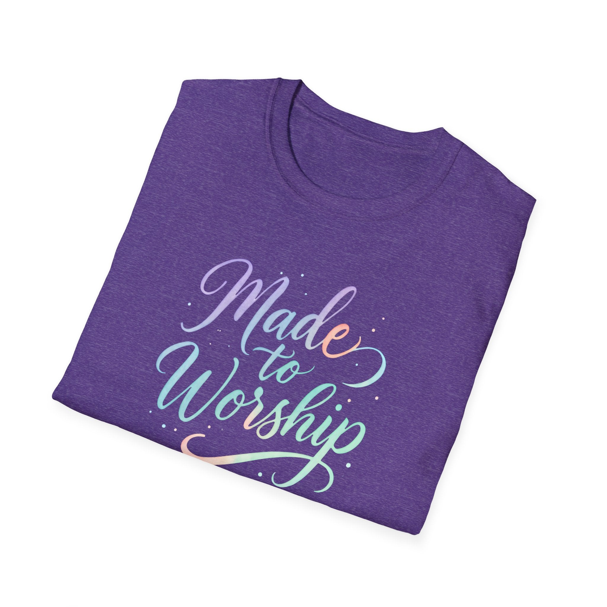 Made to Worship T-Shirt