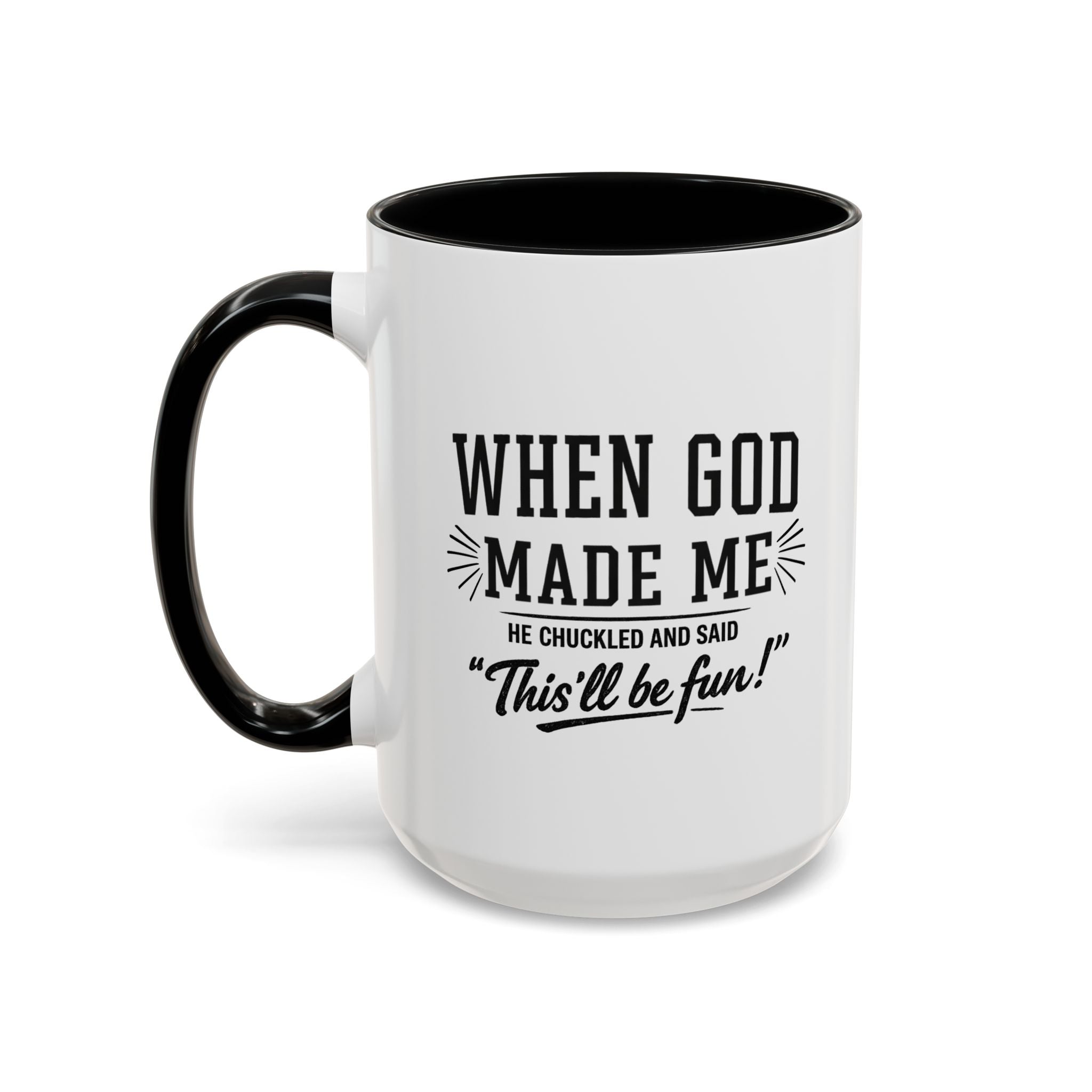When God Made Me ... Color Inside Mug