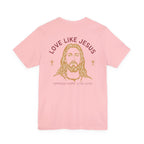 Love Like Jesus Tee — with Jesus Portrait on Back