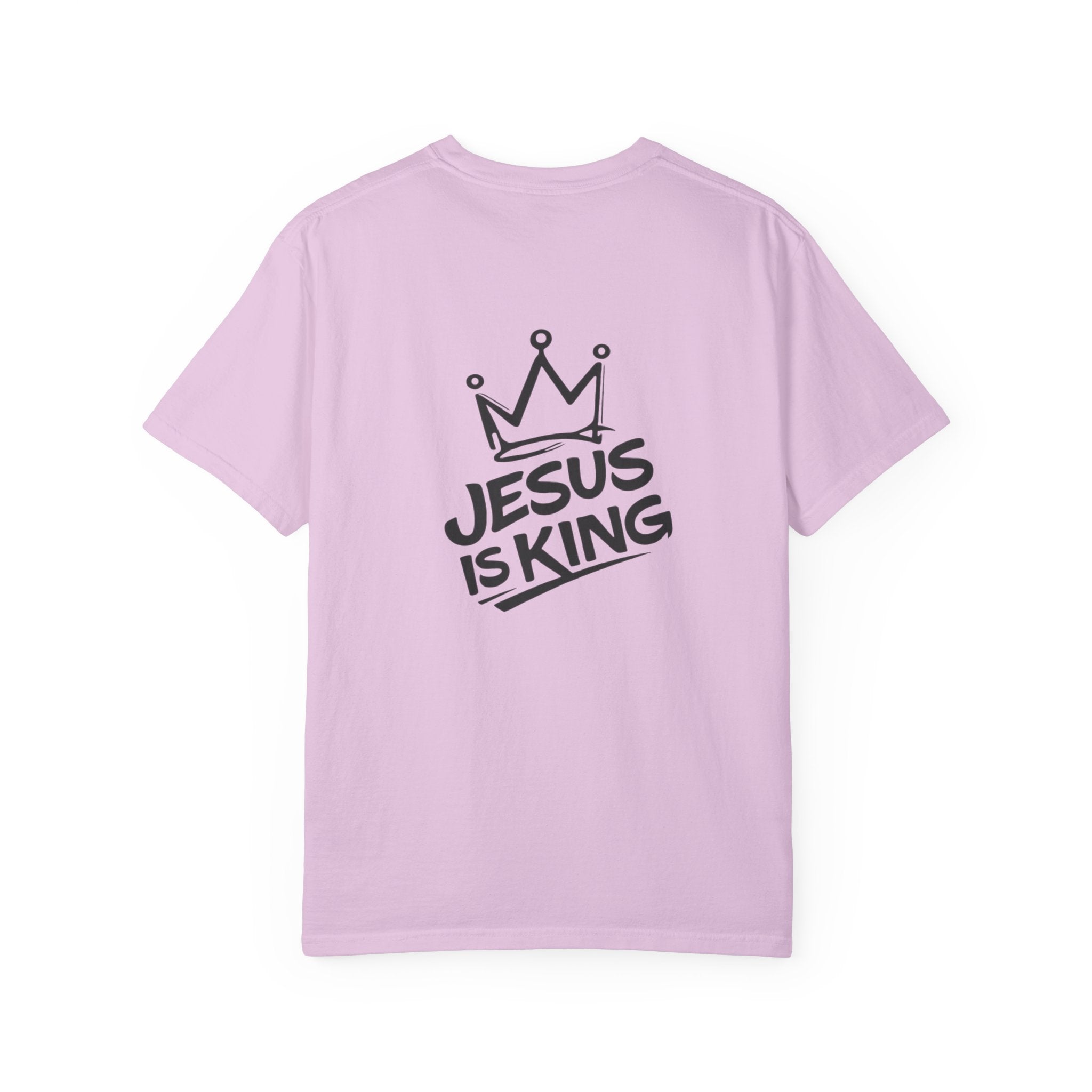 "Jesus IS King" Back Print Tee