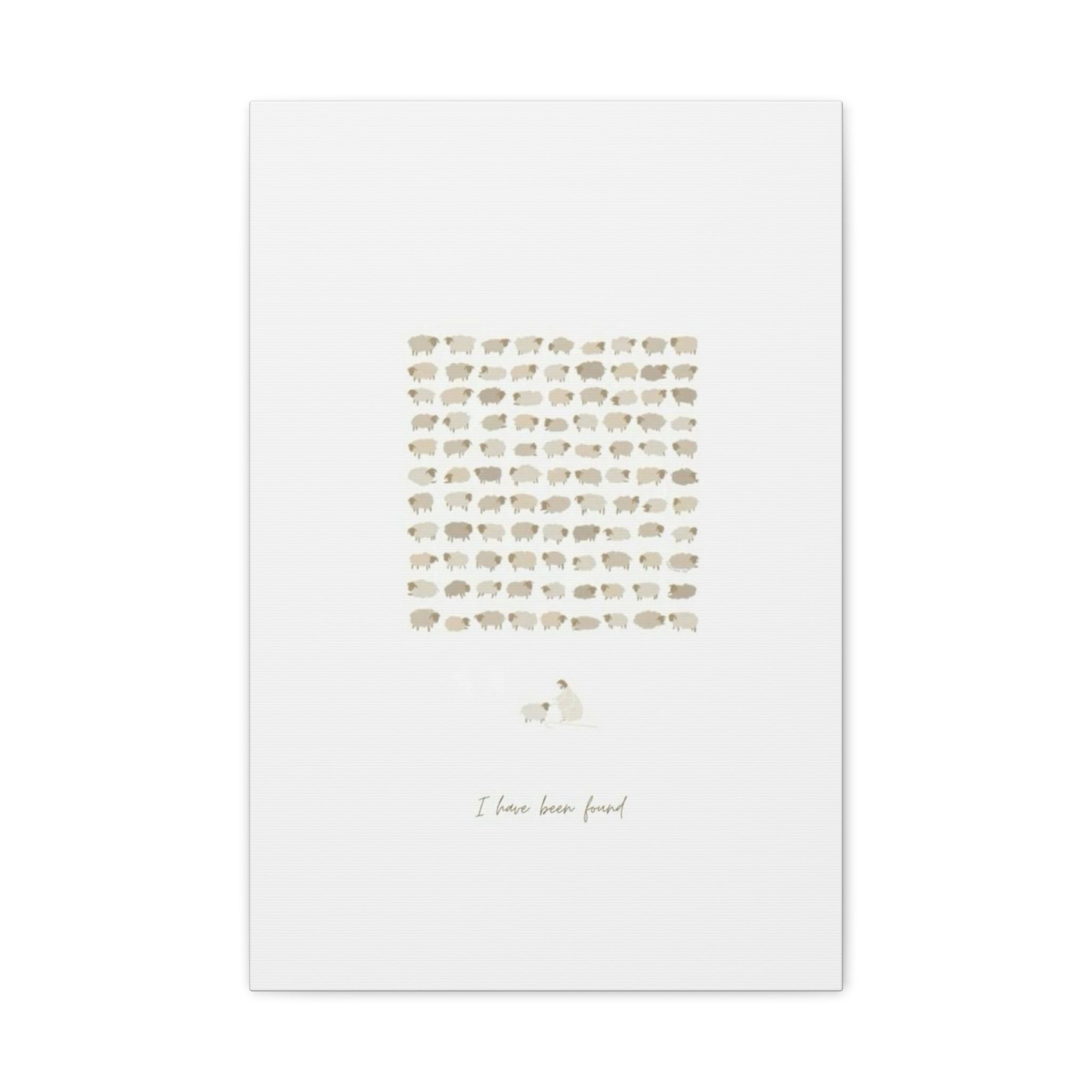 "I Have Been Found" Stretched Matte Canvas