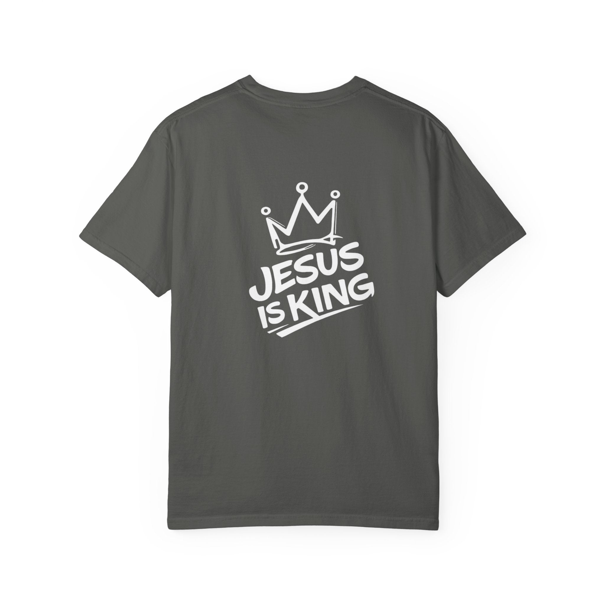 "Jesus IS King" Back Print Tee