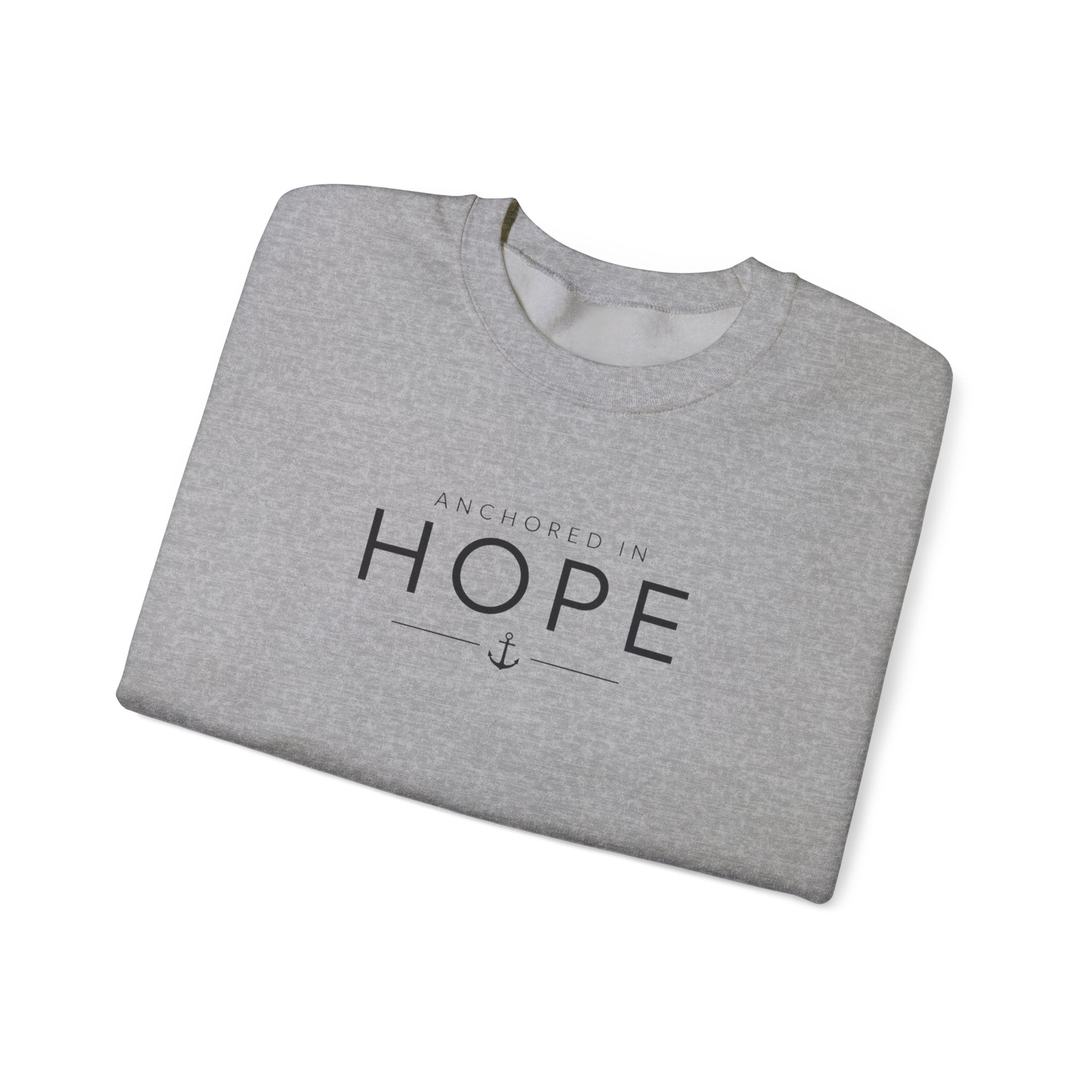 Anchored in Hope Sweatshirt