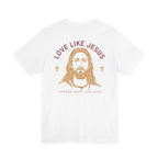 Love Like Jesus Tee — with Jesus Portrait on Back