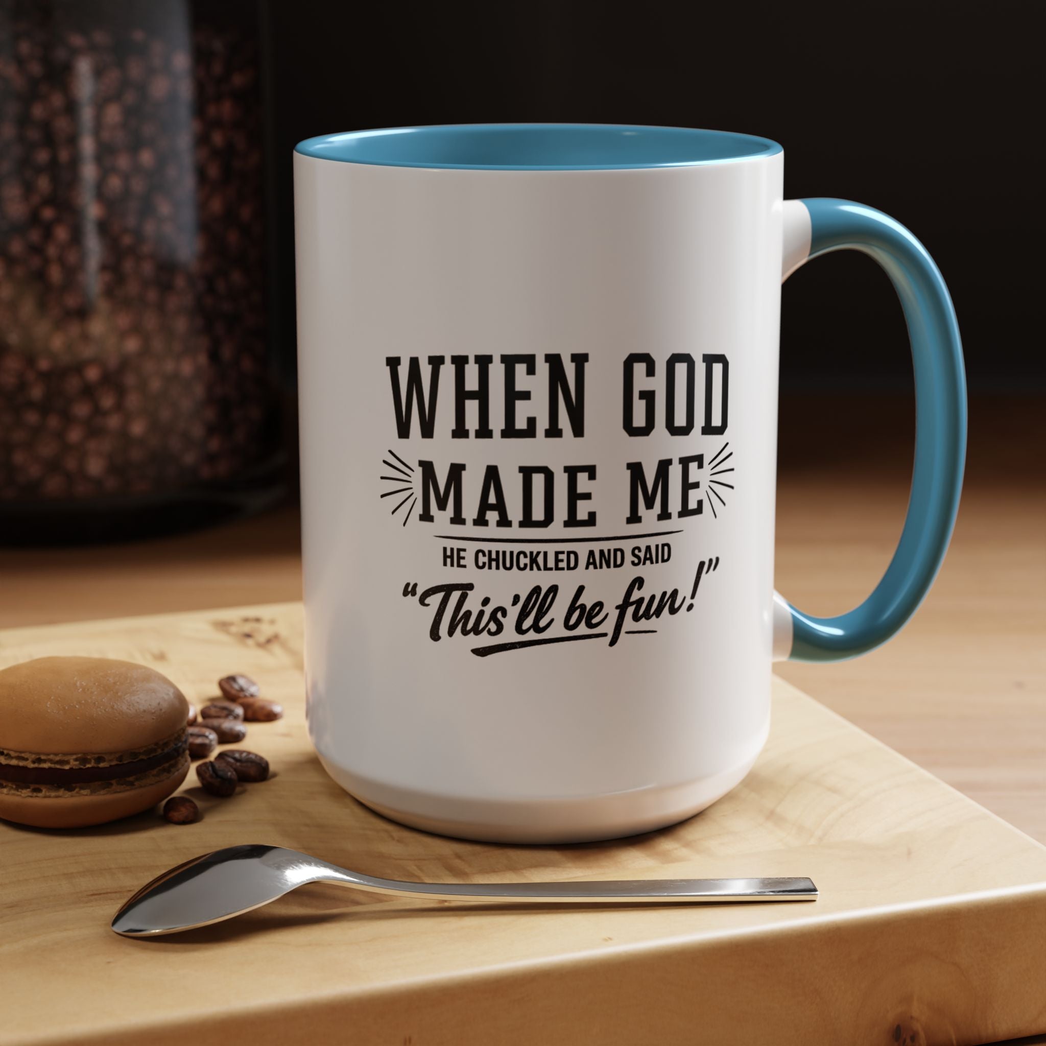 When God Made Me ... Color Inside Mug