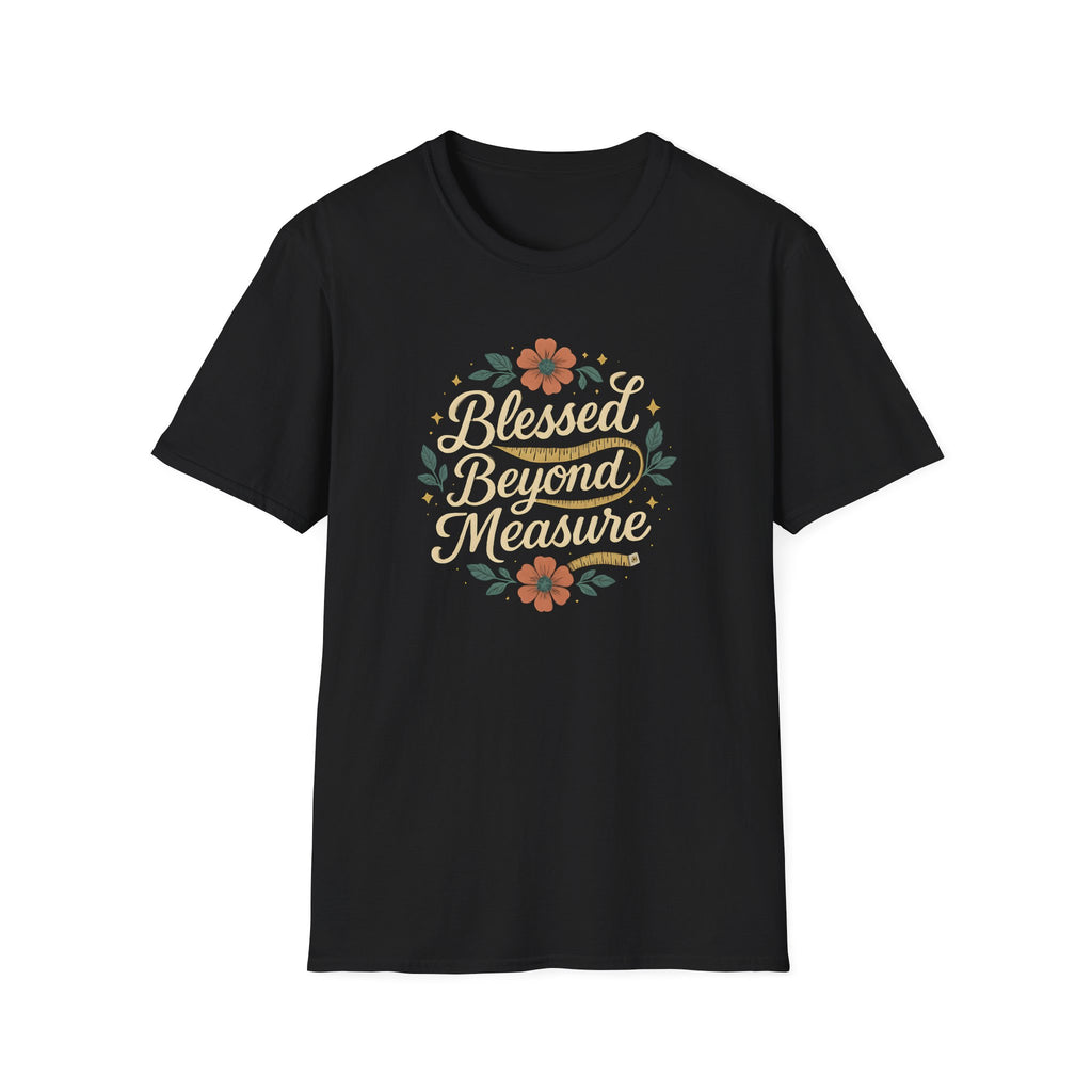 Blessed Beyond Measure T-Shirt