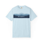 Be Still T-Shirt — Psalm 46:10 Peaceful Mt. Tee