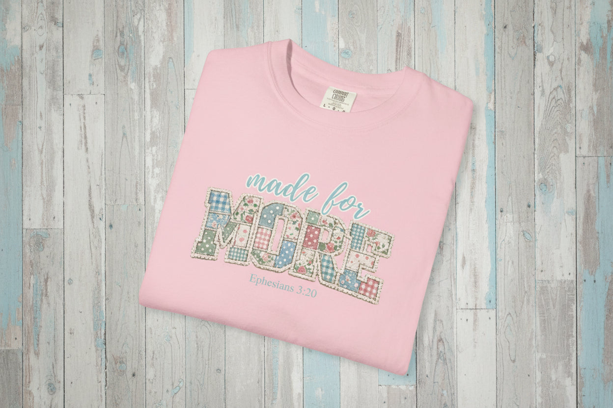 Made for More ~ Ephesians 3:20 Patchwork Tee