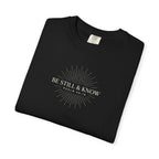 'Be Still & Know' Psa. 46:10 Tee