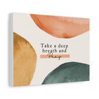 Take a Deep Breath and Pray Canvas Wall Art