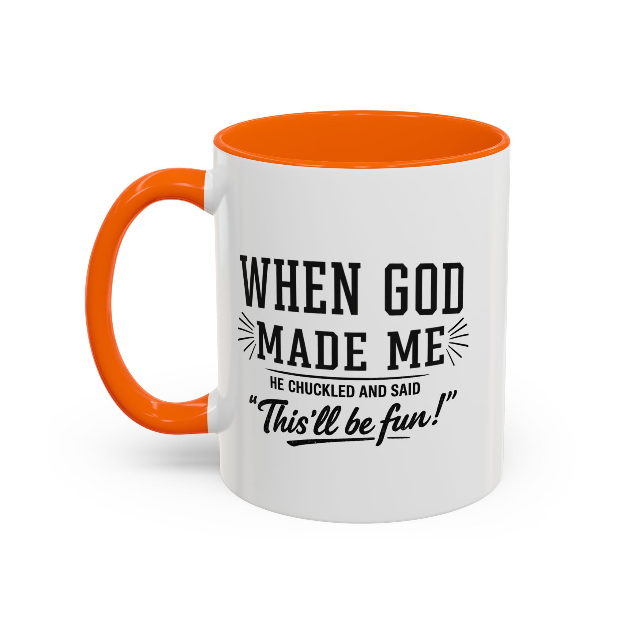 When God Made Me ... Color Inside Mug