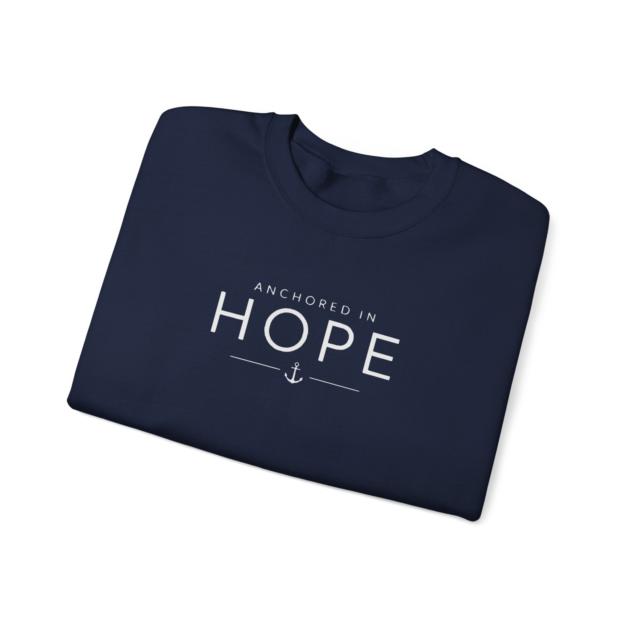 Anchored in Hope Sweatshirt