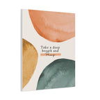 Take a Deep Breath and Pray Canvas Wall Art