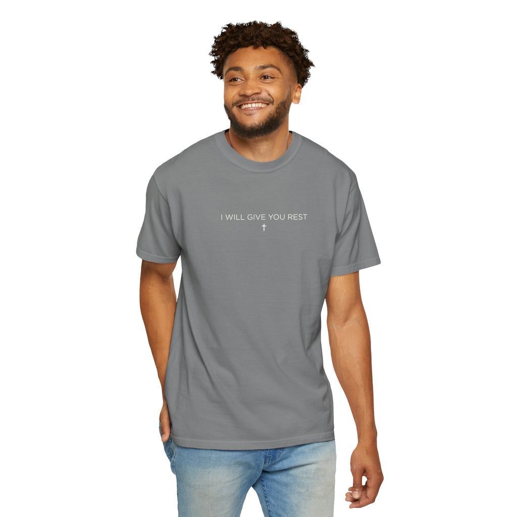 I Will Give You Rest Garment-Dyed T-Shirt