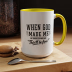When God Made Me ... Color Inside Mug