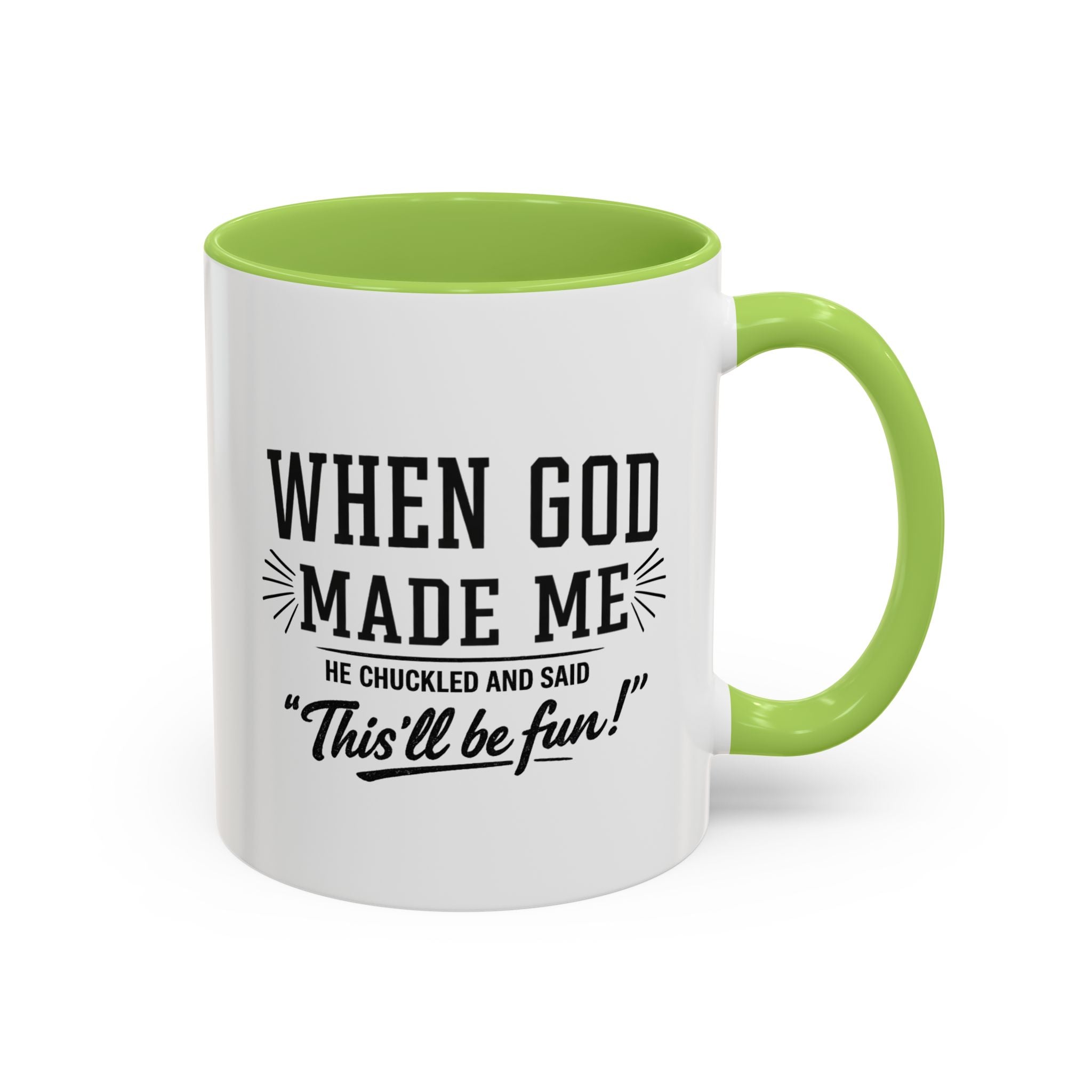 When God Made Me ... Color Inside Mug