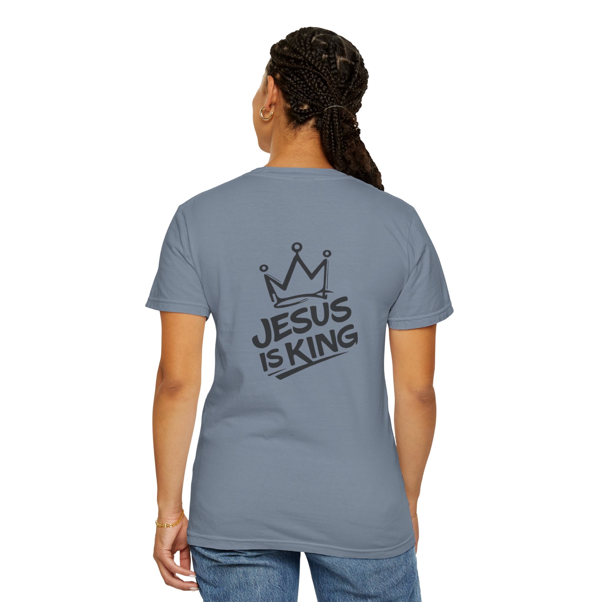 "Jesus IS King" Back Print Tee